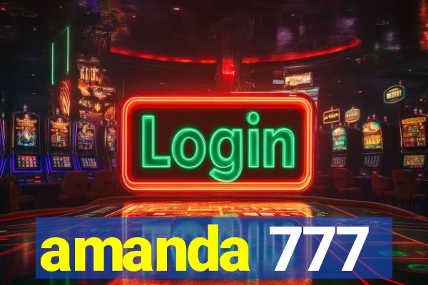 amanda 777